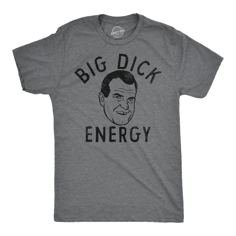 Big Dick Energy Nixon Men's T Shirt