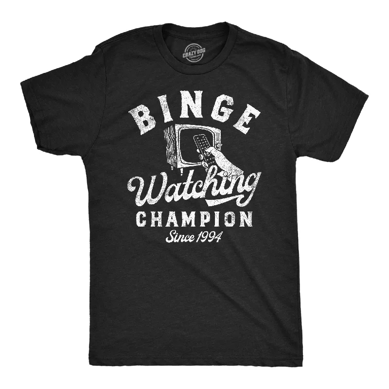 Binge Watching Champion Men's T Shirt