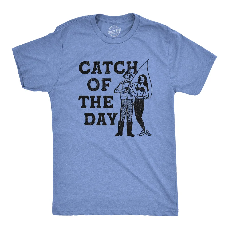 Catch Of The Day Men's T Shirt