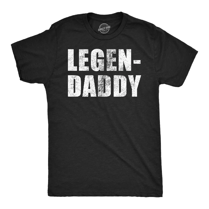 Legendaddy Men's T Shirt